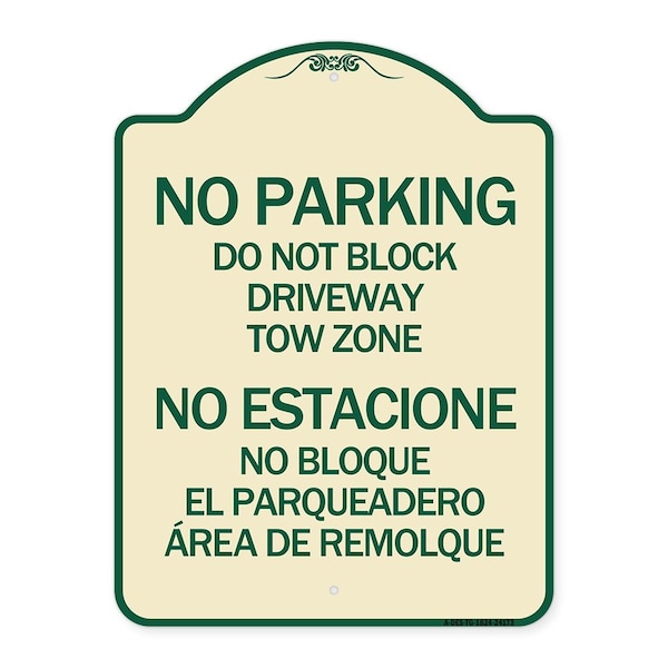 Signmission Do Not Block Driveway Tow Zone No Estacione No Bloque El Parquiedero Area De Remolque, TG-1824-24173 A-DES-TG-1824-24173 - main